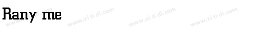 Rany medium字体转换
